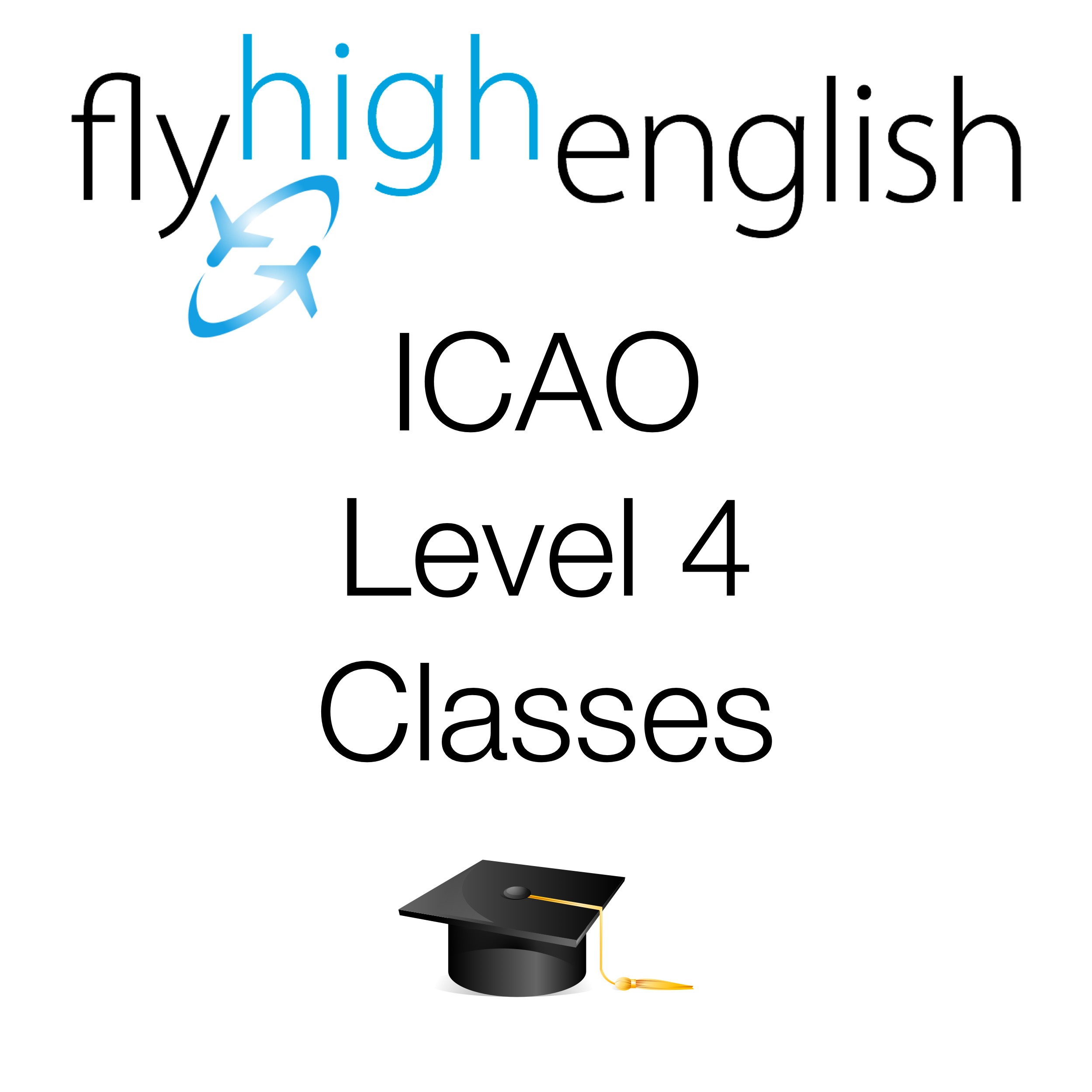 ICAO Level 4 Classes N Fly High English